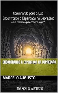 Livro Encontrando a Esperança na Depressão