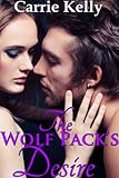 The Wolf Pack's Desire (BBW, Werewolf Menage) (Trapped by the Wolf Pack Book 2)