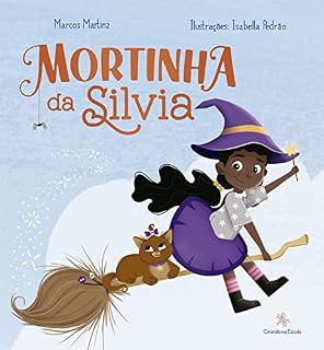 Livro Mortinha da Silvia (Ciranda na escola)