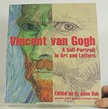 Paperback Vincent Van Gogh: A Self-Portrait in Art and Letters Book