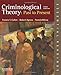 Criminological Theory: Past to Present: Essential Readings