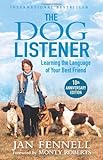 The Dog Listener: Learning the Language of Your Best Friend cover