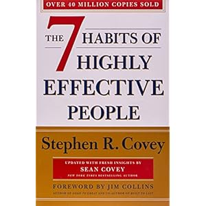 The 7 Habits Of Highly Effective People: Revised and Updated: 30th Anniversary Edition