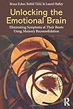 Unlocking the Emotional Brain cover