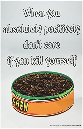 Poster #174 When Absolutely- Chew Tobacco: Anti-Tobacco Poster Series