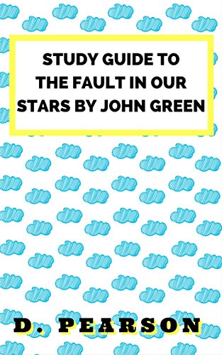 Study Guide to The Fault In Our Stars by John Green