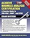 Achieve Business Analysis Certification: A Concise Guide to PMI-PBA®, CBAP® and CPRE Exam Success