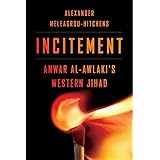 Incitement: Anwar al-Awlaki’s Western Jihad