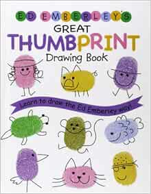 Ed Emberley s Great Thumbprint Drawing Book Emberley Ed 