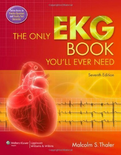 The Only EKG Book You'll Ever Need by Thaler, Malcolm S. 7th (seventh) edition [Paperback(2012)]