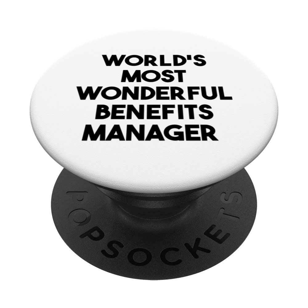 World's Most Wonderful Benefits Manager PopSockets Swappable PopGrip