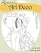 Romantic Art Deco: A Sexy Adult Coloring Book by Natalie Tate