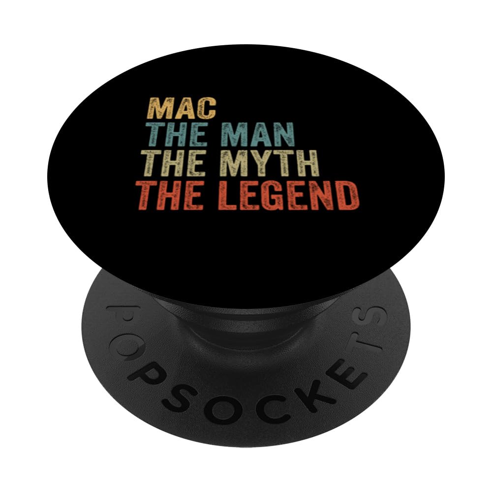 Mac the man the myth the legend PopSockets Adhesive PopGrip