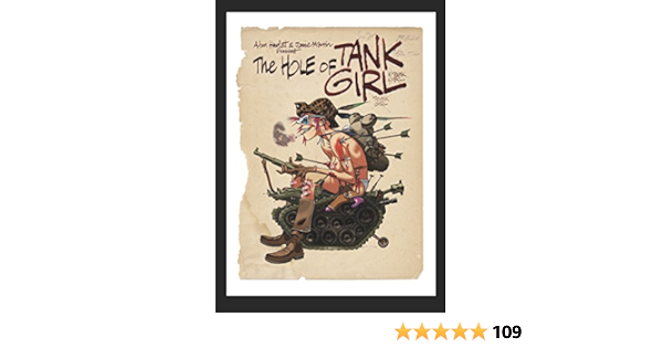 Hole Of Tank Girl The Complete Hewlett Martin Tank Girl Martin Alan Hewlett Jamie Amazon Com Au Books