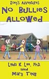 No Bullies Allowed: Zoey's Adventures
