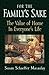 For the Family's Sake: The Value of Home in Everyone's Life by Susan Schaeffer Macaulay