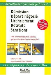 Démission, départ négocié, licenciement, retraite, sanctions
