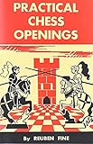 Practical Chess Openings by Reuben Fine, Sam Sloan