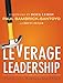 Leverage Leadership: A Practical Guide to Building Exceptional Schools