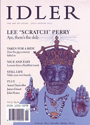 The Idler Magazine July/August 2017 Issue 55 - Interviews, Radical Politics, Writing & Ideas