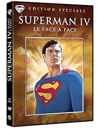 Superman Iv : Le Face À Face - Édition Spéciale