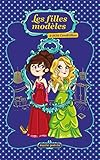 Les filles modèles, Tome 3 : SOS Cendrillon by 