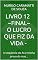 Livro livro 12 - O lucro que fiz da vida - ~FINAL~: A sequência do As e minha prova do mas... (Domínio do segredo.)