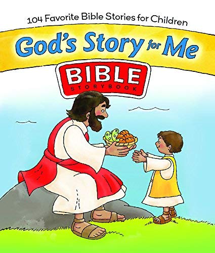 God's Story for Me Bible Storybook: 104 Favorite Bible Stories for Children
