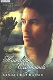 Hawaiian Crosswinds (The Dawn of Hawaii Series Book 2) by Linda Chaikin, Stephen Chaikin