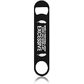 TASDANA Funny Sarcastic Quotes Stainless Steel Bottle Opener Being A Functional Adult Every Day Seems A Bit Excessive Flat Beer Bottle Opener Keychain for Home Kitchen Bar Restaurant Party Gift