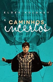 Livro Caminhos Incertos