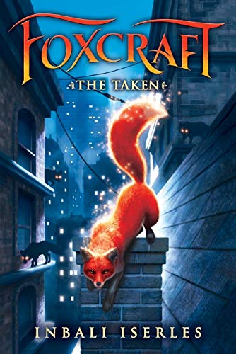 The Taken Foxcraft Book 1 Amazon De Iserles Inbali Fremdsprachige Bucher
