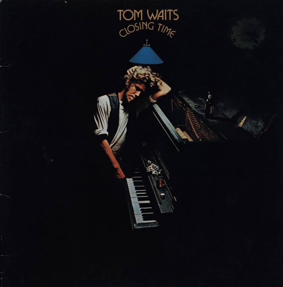 Tom Waits Closing Time Music Tom Waits Closing Time Music