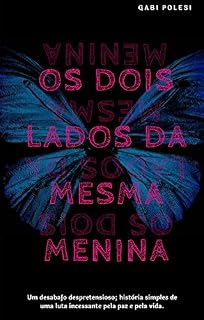 Livro Os dois lados da mesma menina