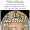 Field Of Reeds Social Economic And Political Change In