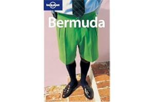 Lonely Planet Bermuda 3rd Ed.: 3rd Edition