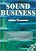 Sound Business - Book by Julian Treasure