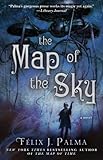 The Map of the Sky: A Novel (2) (The Map of Time Trilogy) by Félix J. Palma