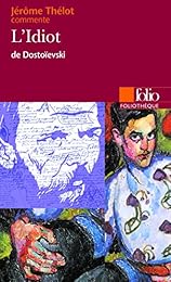 "L' idiot" de Dostoïevski