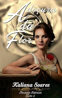 Livro A doçura da Flor