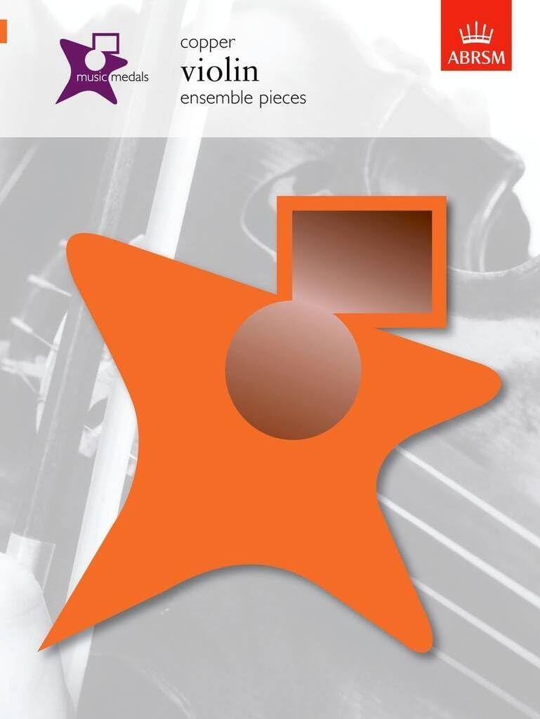 Music Medals Copper Violin Ensemble Pieces (ABRSM Music Medals)