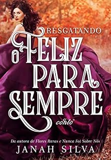 Livro Resgatando o Feliz para Sempre