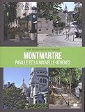 Image de Montmartre : Pigalle & la Nouvelle-Athène