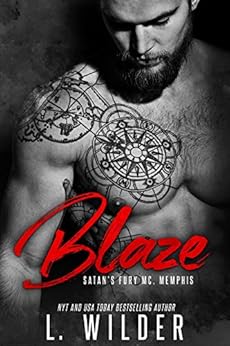 Blaze:: Satan's Fury MC- Memphis Chapter (Book 1) by [Wilder, L.]