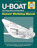 U-Boat 1936-45 (Type VIIA, B, C and Type VIIC/41): An insight into the design, construction and operation of the most feared German U-boat of World War 2 (Owners' Workshop Manual)