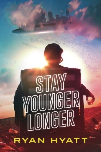 Stay Younger Longer (Terrafide Book 3)