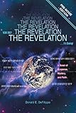 The Revelation: Year 2027, It's Coming! by Donald E. DeFilippo