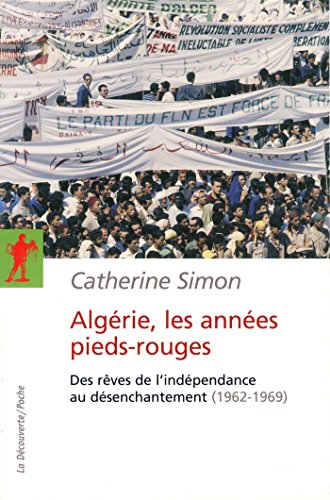 Algérie, les années pieds-rouges