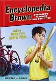 Encyclopedia Brown and the Case of the Secret Pitch