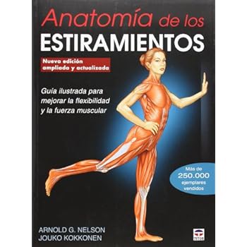 Anatomía De Los Estiramientos - Nueva Edición Ampliada Y Actualizada (En Forma (tutor)) Anatomía De Los Estiramientos - Nueva Edición Ampliada Y Actualizada (En Forma (tutor))